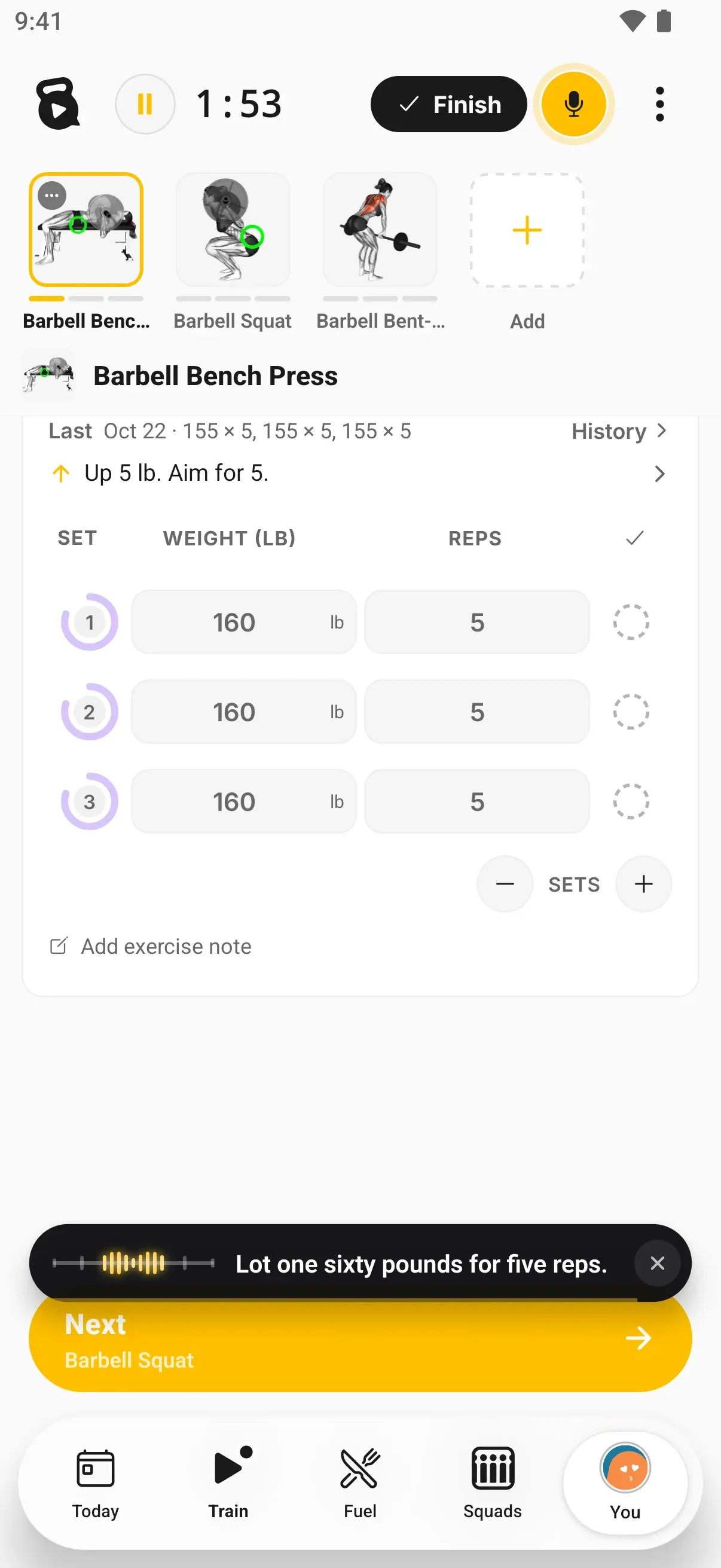 Logging a set by voice: “one sixty pounds for five reps” logs barbell bench press, 160 lb for 5